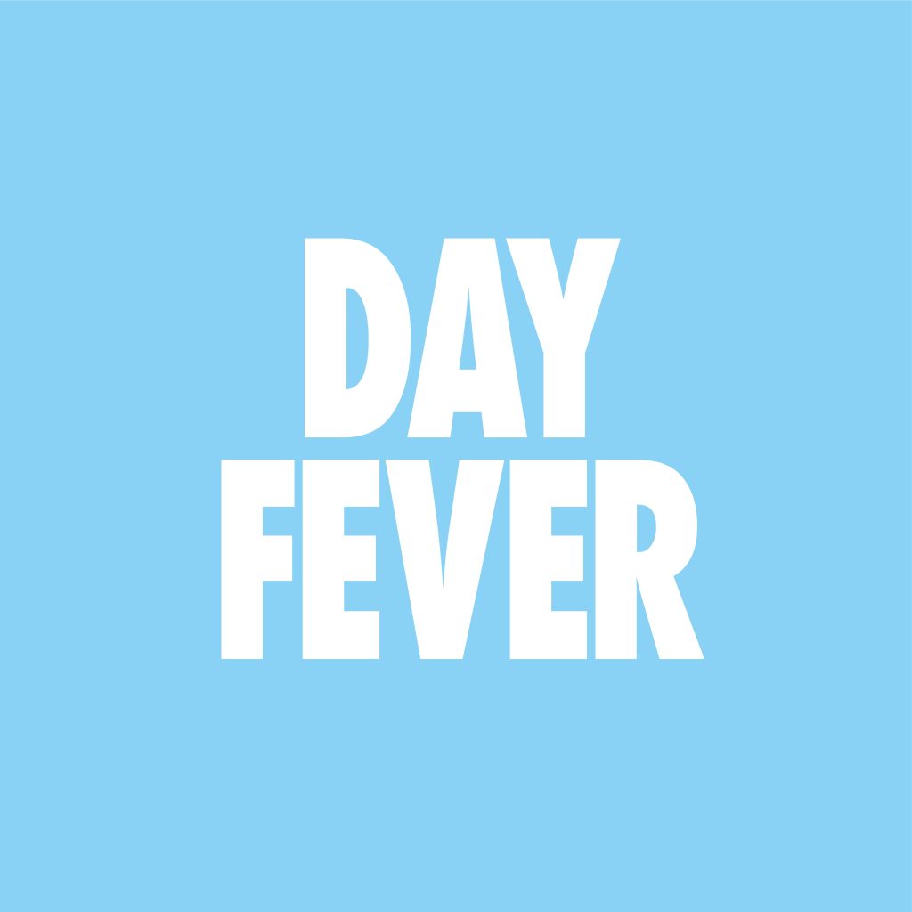 Day Fever - Liverpool