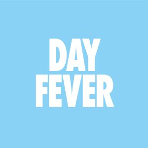 Day Fever - Liverpool